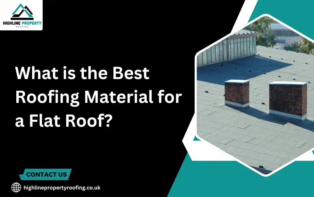 what is the best roofing material for a flat roof
